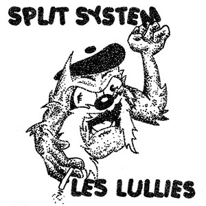 Split - Split System/ Les Lullies EP (Legless) - zum Schließen ins Bild klicken