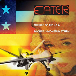 Eater – Thinkin' Of The U.S.A. / Michael's Monetary System EP - zum Schließen ins Bild klicken