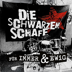 Die Schwarzen Schafe - Für Immer & Ewig EP (pre-order) - zum Schließen ins Bild klicken