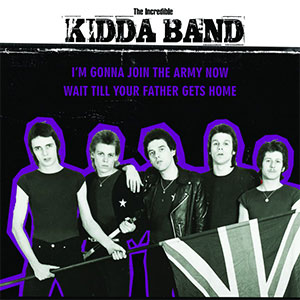 Incredible Kidda Band, The – I'm Gonna Join The Army Now EP - zum Schließen ins Bild klicken