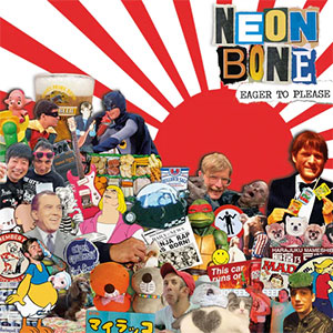 Neon Bone – Eager To Please LP - zum Schließen ins Bild klicken