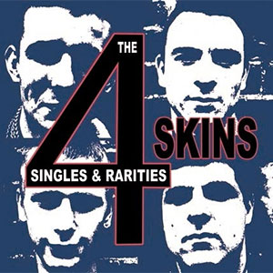 4 Skins, The – Singles & Rarities 2xLP - Click Image to Close