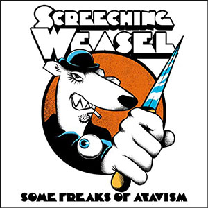 Screeching Weasel – Some Freaks Of Atavism LP - Click Image to Close