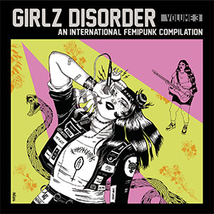 V/A - Girlz Disorder Volume 3 LP - zum Schließen ins Bild klicken