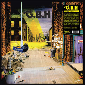 GBH – City Baby Attacked By Rats LP - Click Image to Close