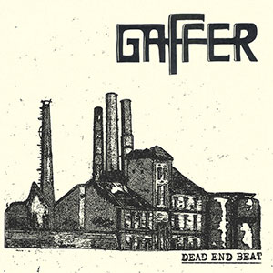 Gaffer – Dead End Beat LP - zum Schließen ins Bild klicken