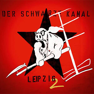 Schwarze Kanal, Der – Leipzig 2 2xLP - zum Schließen ins Bild klicken