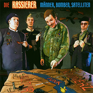 Kassierer, Die – Männer, Bomben, Satelliten LP - Click Image to Close