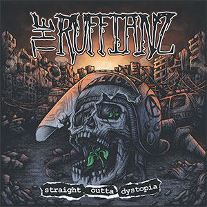 Ruffianz, The – Straight Outta Dystopia LP - zum Schließen ins Bild klicken