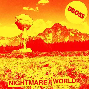 Dross – Nightmare World LP (limited) - zum Schließen ins Bild klicken