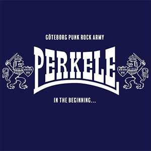 Perkele – Göteborg Punk Rock Army - In The Beginning... LP - zum Schließen ins Bild klicken