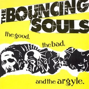 Bouncing Souls, The – The Good, The Bad, And The Argyle LP - zum Schließen ins Bild klicken