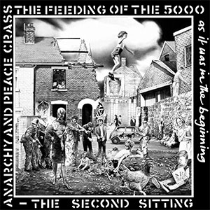 Crass – The Feeding Of The 5000 (The Second Sitting) LP - zum Schließen ins Bild klicken