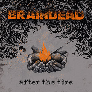 Braindead – After The Fire LP - Click Image to Close