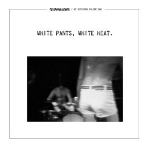 Cellophane Suckers – White Pants, White Heat LP - zum Schließen ins Bild klicken