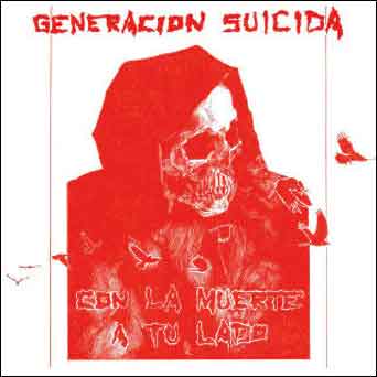 Generacion Suicida – Con La Muerte A Tu Lado LP - zum Schließen ins Bild klicken