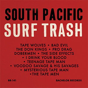 V/A - South Pacific Surf Trash LP - zum Schließen ins Bild klicken