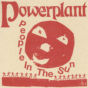 Powerplant – People In The Sun LP - zum Schließen ins Bild klicken