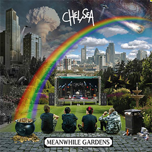 Chelsea – Meanwhile Gardens LP - zum Schließen ins Bild klicken