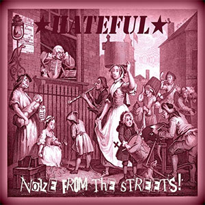 Hateful – Noize From The Streets LP - zum Schließen ins Bild klicken