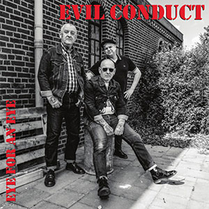 Evil Conduct – Eye For An Eye LP - zum Schließen ins Bild klicken