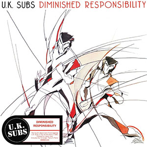 UK Subs – Diminished Responsibility LP - zum Schließen ins Bild klicken