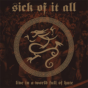 Sick Of It All ‎– Live In A World Full Of Hate LP - zum Schließen ins Bild klicken