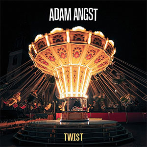 Adam Angst – Twist LP - zum Schließen ins Bild klicken