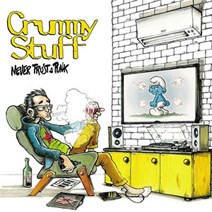 Crummy Stuff – Never Trust A Punk LP - zum Schließen ins Bild klicken