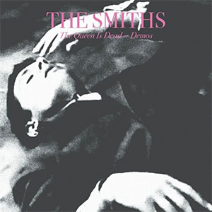 Smiths, The - The Queen Is Dead - Demos LP - zum Schließen ins Bild klicken