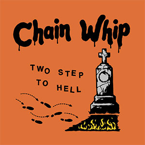 Chain Whip – Two Step To Hell 12" - zum Schließen ins Bild klicken