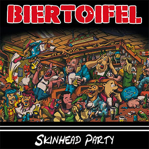 Biertoifel – Skinhead Party LP - zum Schließen ins Bild klicken