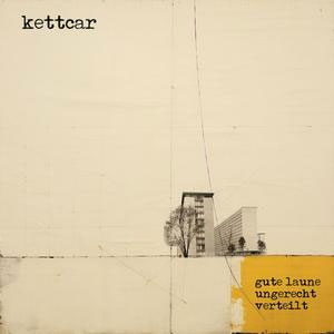 Kettcar - Gute Laune Ungerecht Verteilt LP (deluxe) (pre order) - Click Image to Close