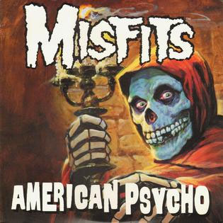 Misfits – American Psycho LP - zum Schließen ins Bild klicken