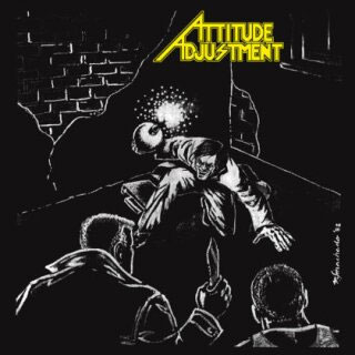 Attitude Adjustment – No More Mr. Nice Guy LP - Click Image to Close