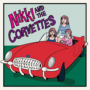 Nikki And The Corvettes - Same LP (Munster) - Click Image to Close