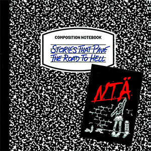 N.T.Ä. – Stories That Pave The Road To Hell LP - zum Schließen ins Bild klicken