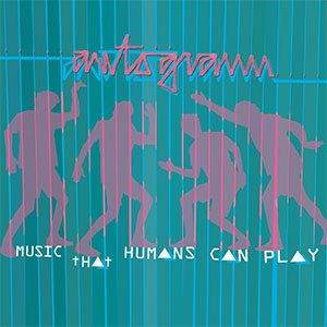 Autogramm – Music That Humans Can Play LP - zum Schließen ins Bild klicken