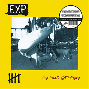 F.Y.P – My Man Grumpy LP - zum Schließen ins Bild klicken