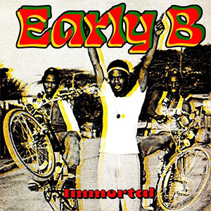 Early B – Immortal LP - zum Schließen ins Bild klicken