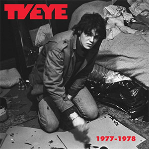 TV Eye – 1977-1978 LP - zum Schließen ins Bild klicken