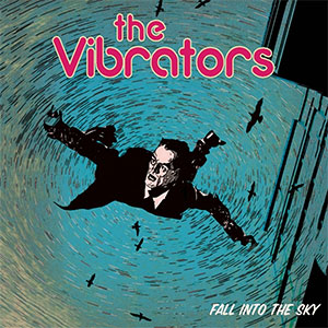 Vibrators, The – Fall Into The Sky LP - Click Image to Close