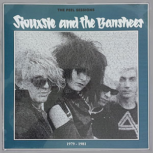 Siouxsie And The Banshees - Peel Sessions 1979 - 1981 LP - zum Schließen ins Bild klicken