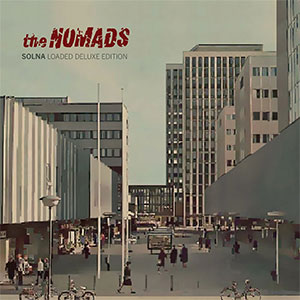 Nomads, The - Solna (Loaded Deluxe Edition) LP - Click Image to Close