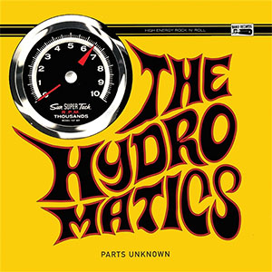 Hydromatics, The – Parts Unknown LP - Click Image to Close