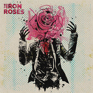 Iron Roses, The - Same LP - Click Image to Close