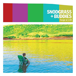 Jon Snodgrass & Buddies - Barge At Will LP - zum Schließen ins Bild klicken