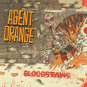 Agent Orange – Bloodstains LP - zum Schließen ins Bild klicken