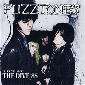 Fuzztones – Live At The Dive '85 LP - zum Schließen ins Bild klicken