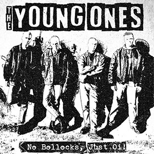 Young Ones, The - No Bollocks, Just Oi! LP - zum Schließen ins Bild klicken